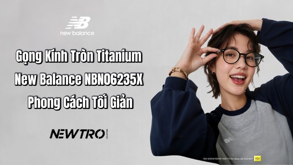 Gọng Kính Tròn Titanium New Balance NBN06235X – Phong Cách Tối Giản