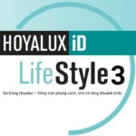 Tròng Kính Đa Tròng Đổi Màu Hoyalux iD Lifestyle 3 – Thiết Kế Theo Phong Cách Sống