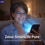 Zeiss Smartlife Pure - Tròng Kính Đa Tròng với Lớp Phủ CaZeiss SmartLife Pure o Cấp