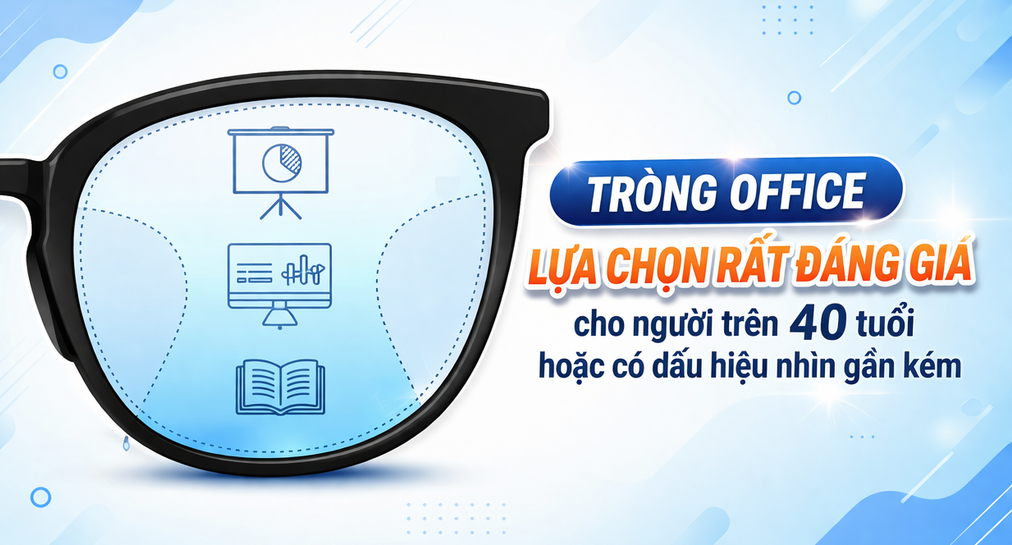 Tròng kính office cho người trên 40 tuổi dùng máy tính