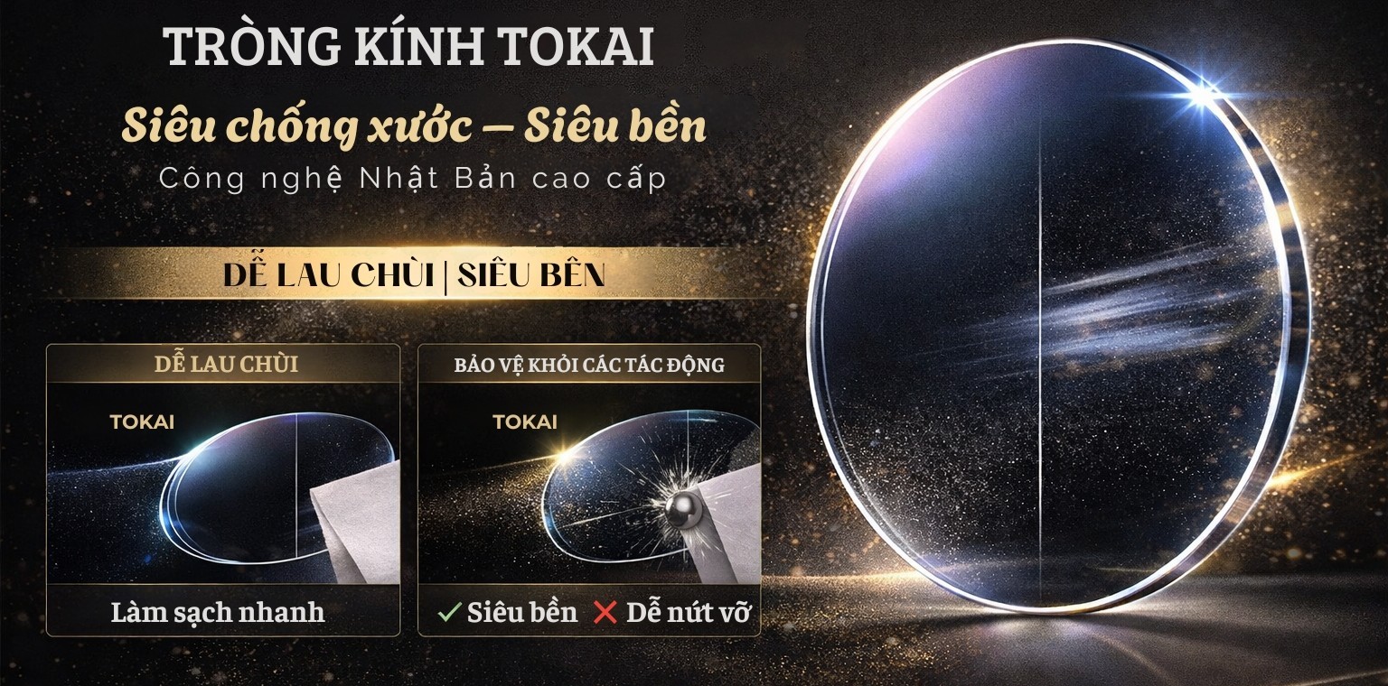 Tròng kính Tokai - Siêu chống xước, siêu bền. Tròng kính Tokai - Siêu chống xước, siêu bền.