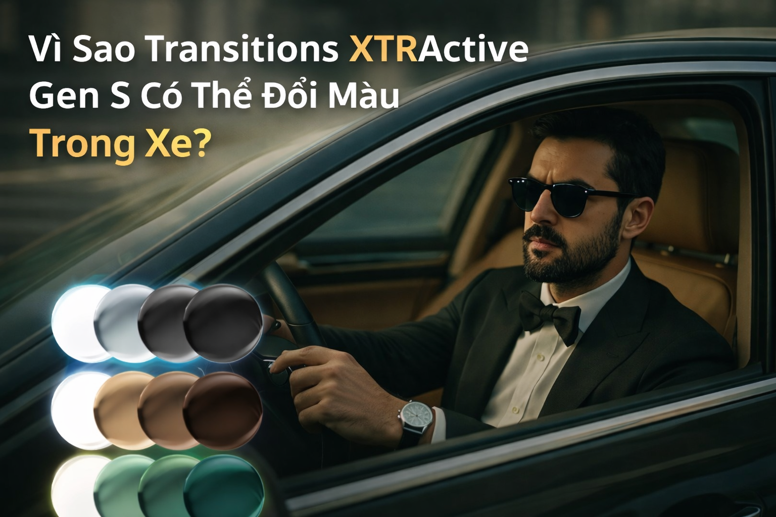 Vì Sao Transitions XTRActive Gen S Có Thể Đổi Màu Trong Xe