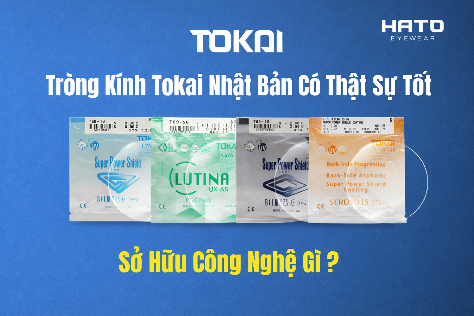 Tròng Kính Tokai có thật sự tốt không