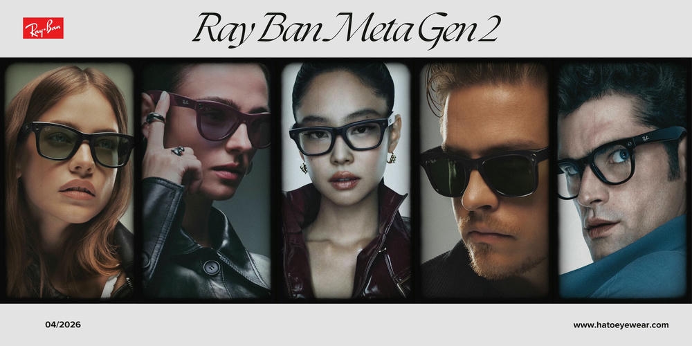 Cách chọn Ray-Ban Meta Gen 2 Theo Dáng Mặt: Skyler, Headliner, Blayzer Và Wayfarer