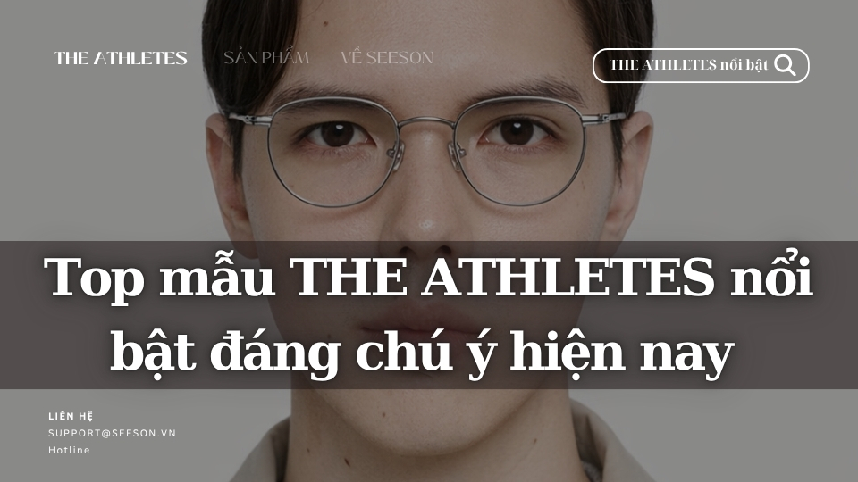 Top mẫu THE ATHLETES nổi bật của SEESON với thiết kế hiện đại, cá tính và thời trang thành thị.