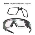 Phụ Kiện Oakley Meta Vanguard - Adaptor Lắp Tròng Có Độ Cận/ Viễn /Loạn /Lão