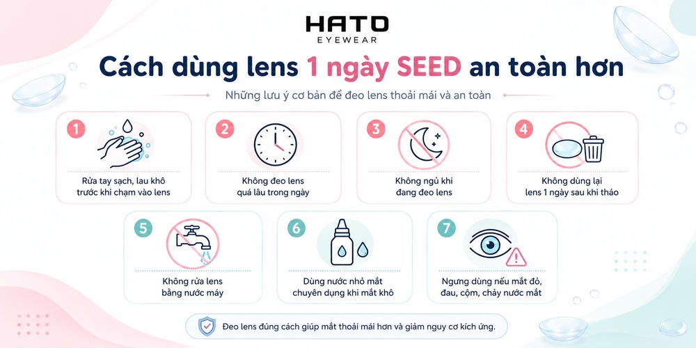 Infographic hướng dẫn cách dùng lens 1 ngày SEED an toàn hơn với các lưu ý quan trọng như rửa tay sạch, không đeo quá lâu, không ngủ khi đeo lens và không dùng lại lens 1 ngày.
