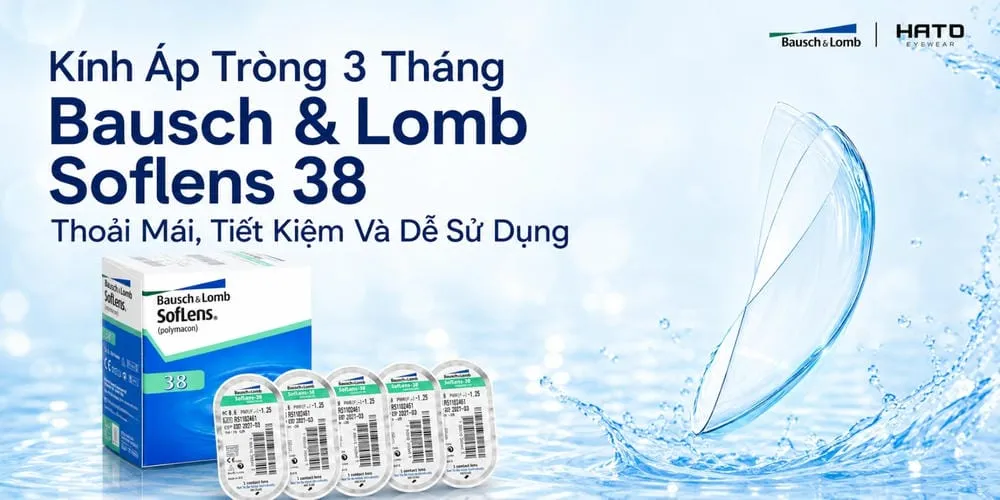 Tròng 3 Tháng Bausch & Lomb Soflens 38: Thoải Mái, Tiết Kiệm Và Dễ Sử Dụng
