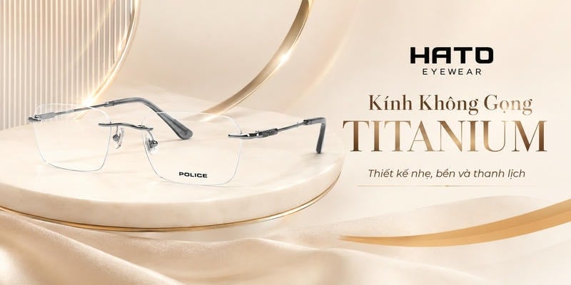 Kính không gọng titanium Police thiết kế nhẹ bền thanh lịch tại HATO Eyewear