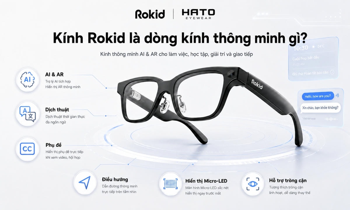 Hình ảnh minh họa kính Rokid là dòng kính thông minh AI và AR, hỗ trợ dịch thuật, phụ đề trực tiếp, điều hướng, hiển thị Micro-LED và lắp tròng cận tại Hato Eyewear.