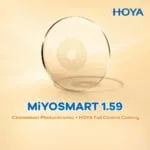 HOYA MiYOSMART 1.59 Chameleon Photochromic & Full Control Coating –Tròng Kính Đổi Màu Trẻ Em Chính Hãng