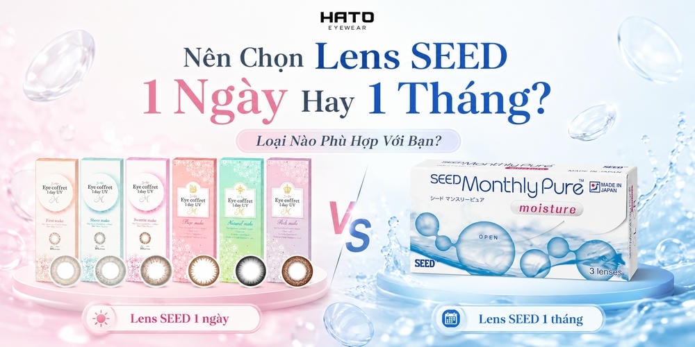 Ảnh đại diện blog so sánh lens SEED 1 ngày và lens SEED 1 tháng, giúp người dùng chọn loại lens phù hợp theo nhu cầu sử dụng, độ tiện lợi và chi phí.