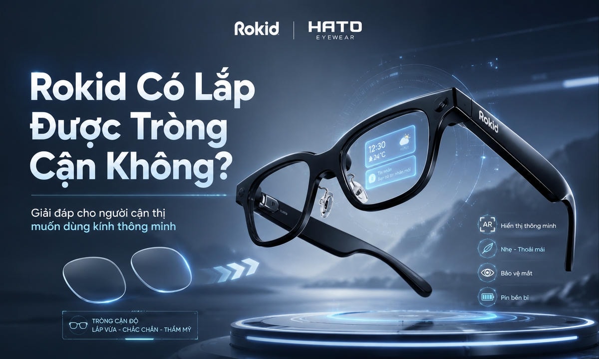 Ảnh minh họa Rokid có lắp được tròng cận không, giải đáp cho người cận thị muốn sử dụng kính thông minh Rokid tại Hato Eyewear.