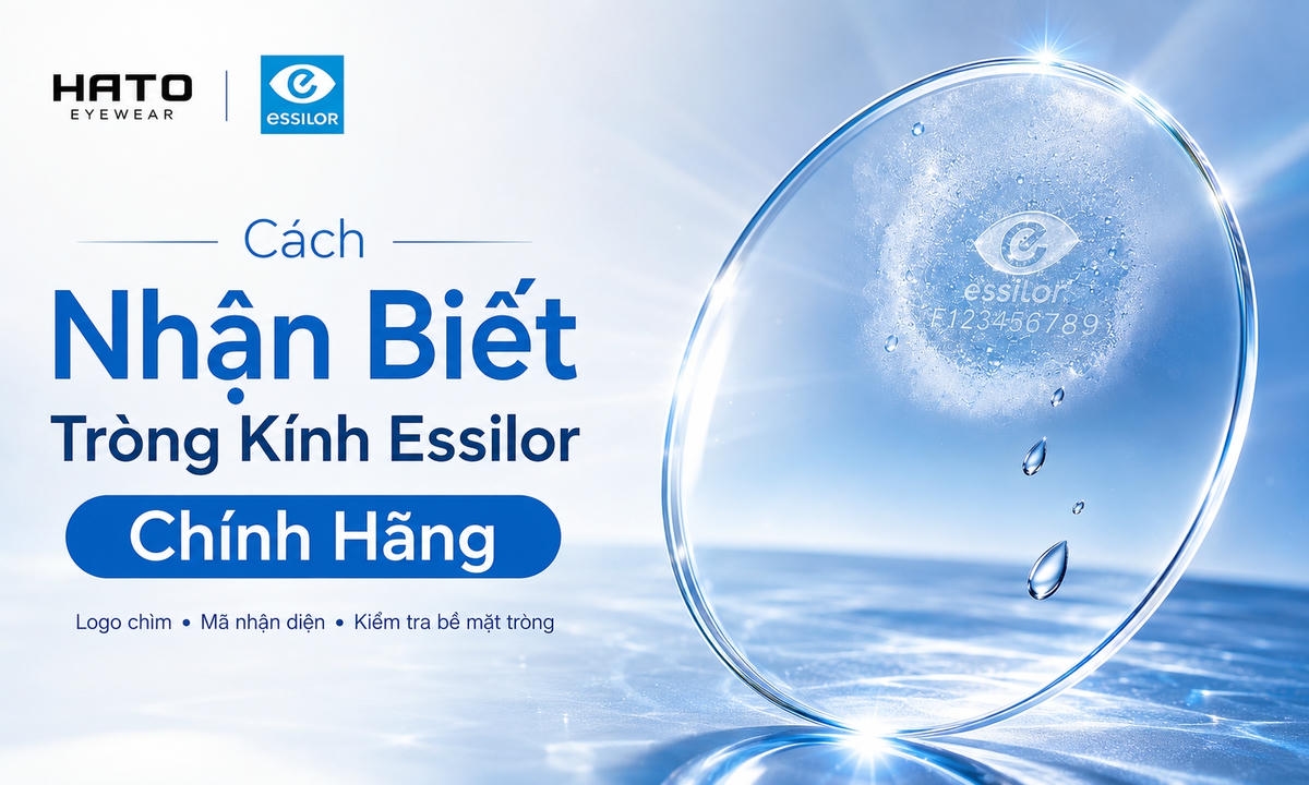 Ảnh đại diện blog hướng dẫn cách nhận biết tròng kính Essilor chính hãng bằng logo chìm, mã nhận diện và hiệu ứng hơi nước trên tròng kính trong suốt cao cấp.