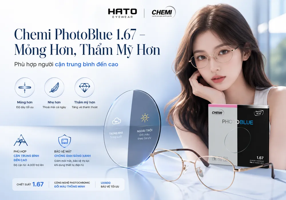 Chemi PhotoBlue 1.67 mỏng nhẹ thẩm mỹ phù hợp người cận trung bình đến cao tại HATO Eyewear