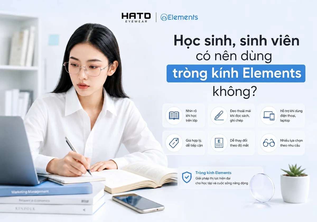 Học sinh, sinh viên đeo tròng kính Elements khi học tập, đọc sách và dùng laptop với thiết kế dễ sử dụng, giá hợp lý tại Hato Eyewear.