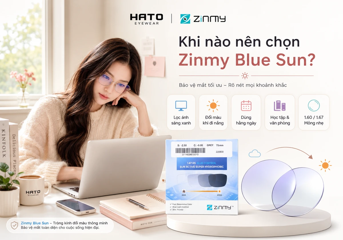Ảnh blog Zinmy Blue Sun tại Hato Eyewear, minh họa dòng tròng kính hỗ trợ lọc ánh sáng xanh, đổi màu khi đi nắng và phù hợp cho học tập, làm việc hằng ngày.