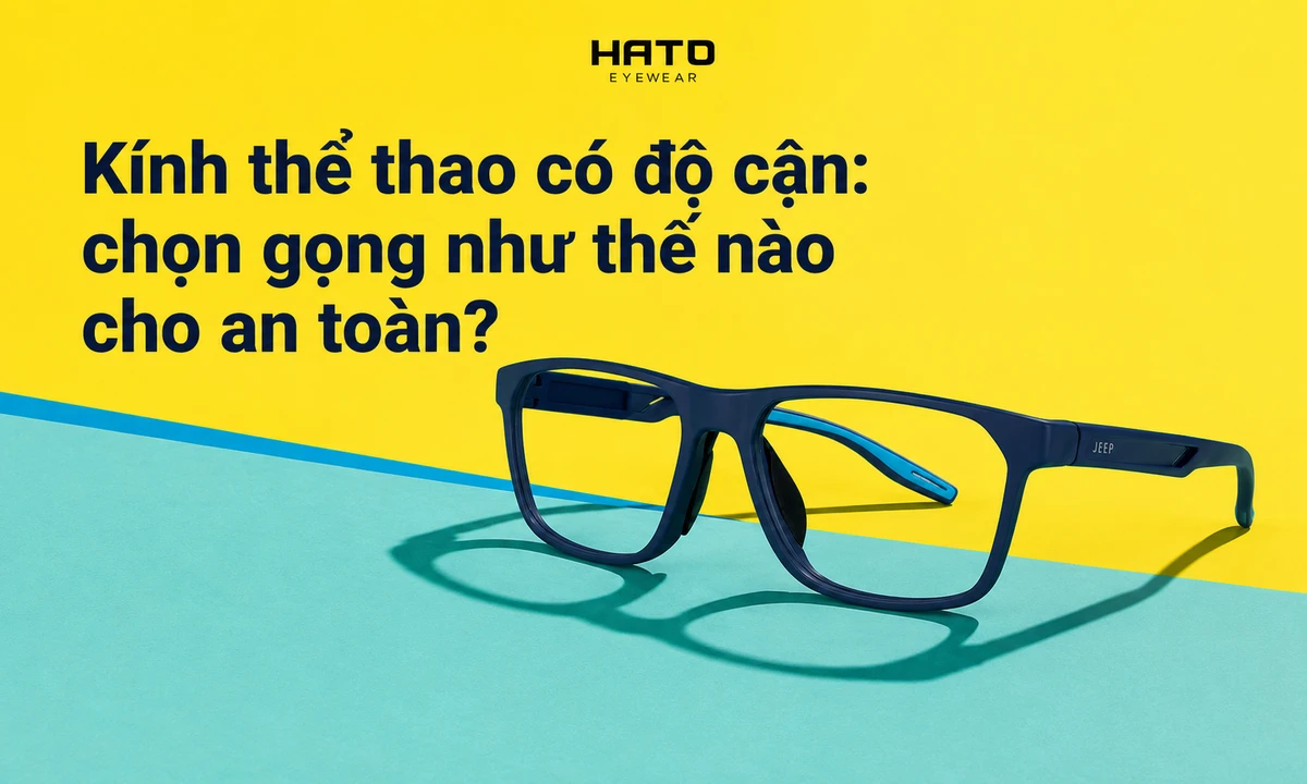 Ảnh đại diện blog về kính thể thao có độ cận, tư vấn cách chọn gọng kính phù hợp để đeo chắc hơn, an toàn hơn và thoải mái hơn khi vận động.