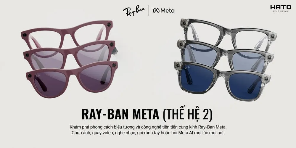 Ray-Ban Meta Gen 2: Đột Phá Công Nghệ Hay Chiêu Trò?