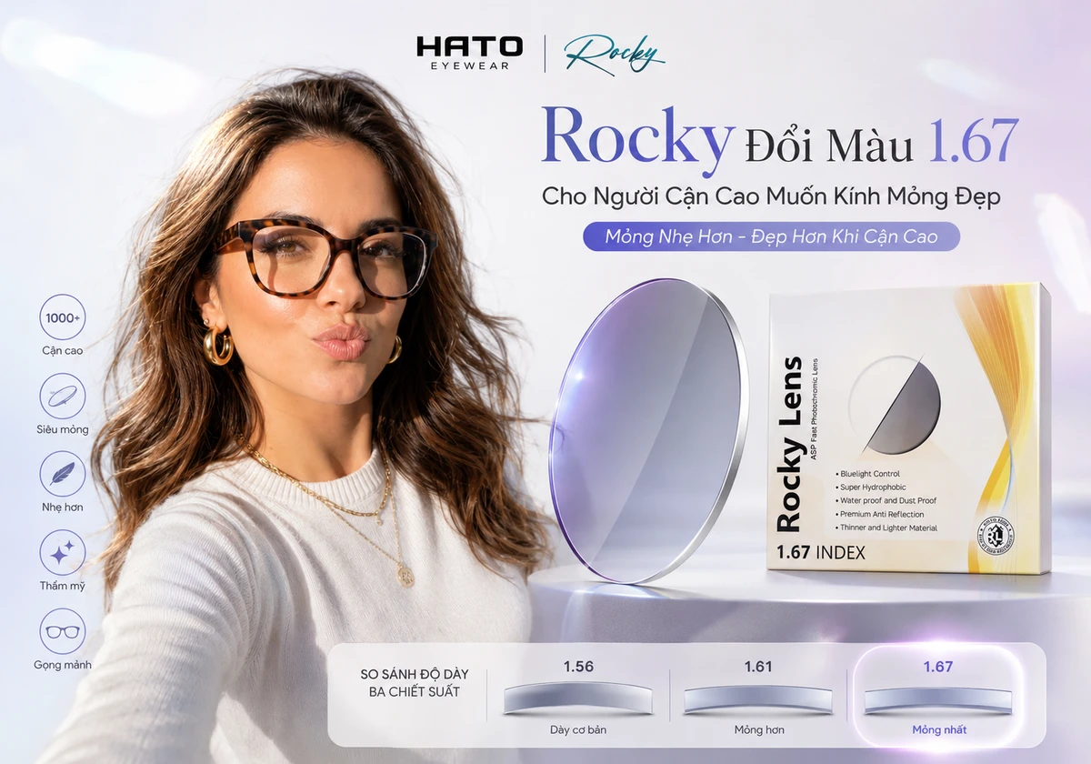 Tròng kính Rocky đổi màu 1.67 dành cho người cận cao muốn kính mỏng đẹp, nhẹ hơn và thẩm mỹ hơn tại Hato Eyewear