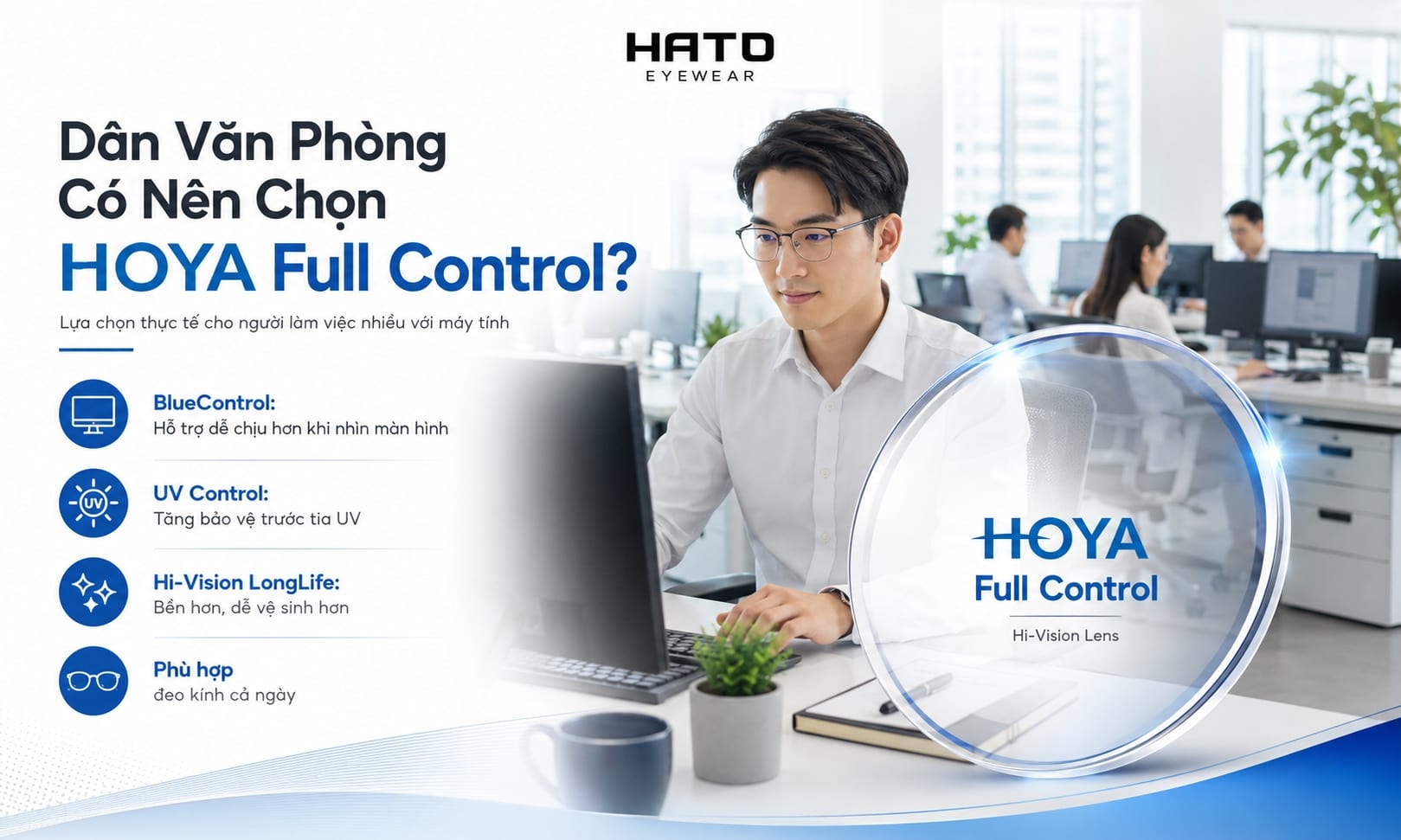 Dân văn phòng sử dụng tròng kính HOYA Full Control khi làm việc nhiều với máy tính tại văn phòng hiện đại