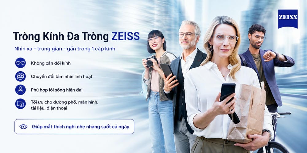 Tròng Kính Đa Tròng ZEISS Chính Hãng: Giải Pháp Nhìn Xa Gần Cho Người Sau 40 Tuổi