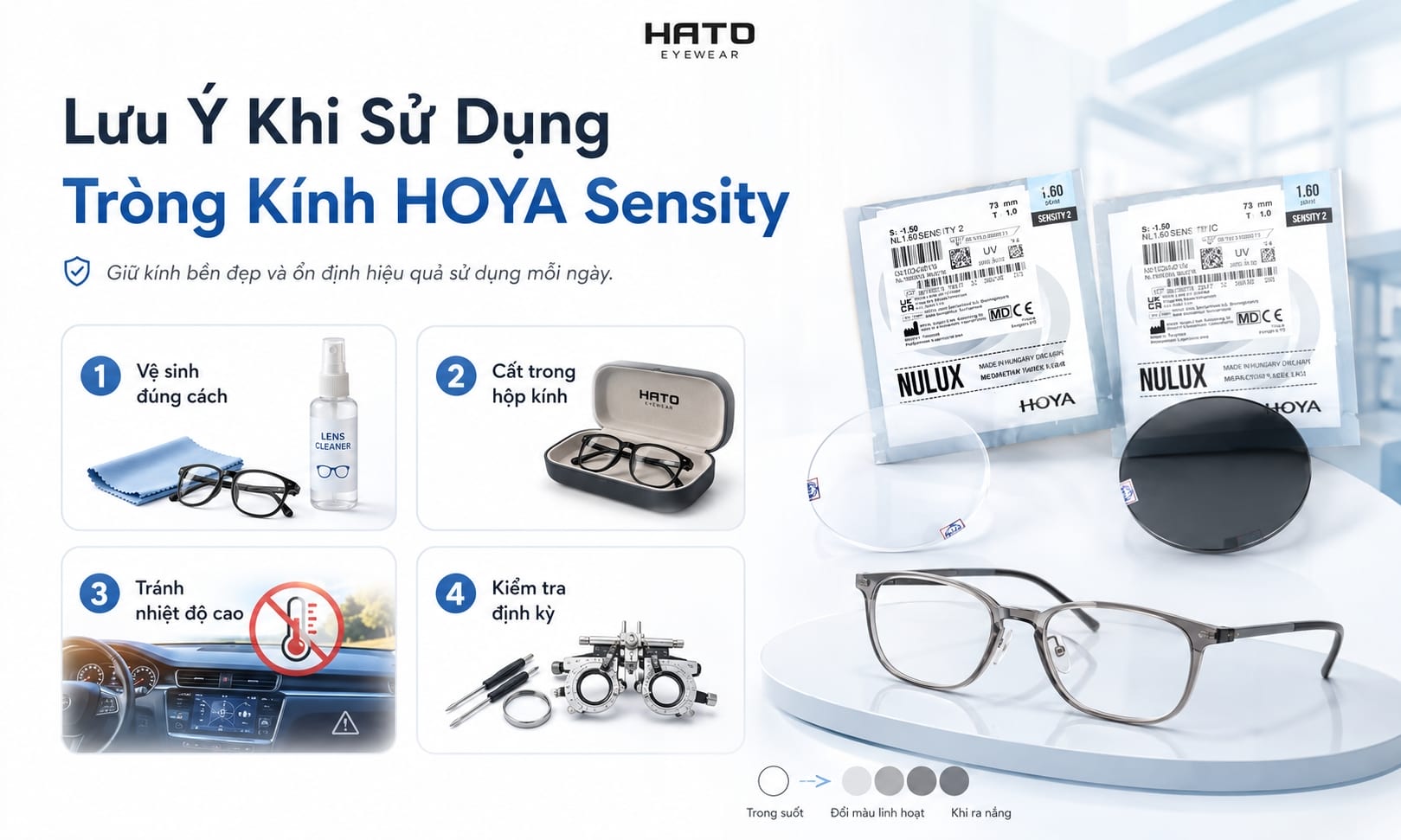 Lưu ý khi sử dụng tròng kính HOYA Sensity với hướng dẫn vệ sinh đúng cách, cất hộp kính, tránh nhiệt độ cao và kiểm tra định kỳ.