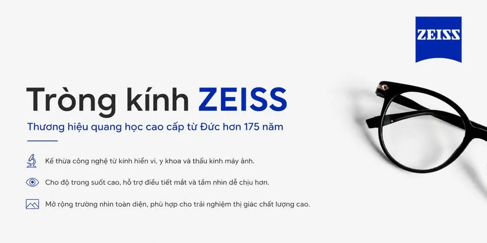 Tròng Kính ZEISS Có Tốt Không? Bảng Giá Và Cách Chọn Phù Hợp