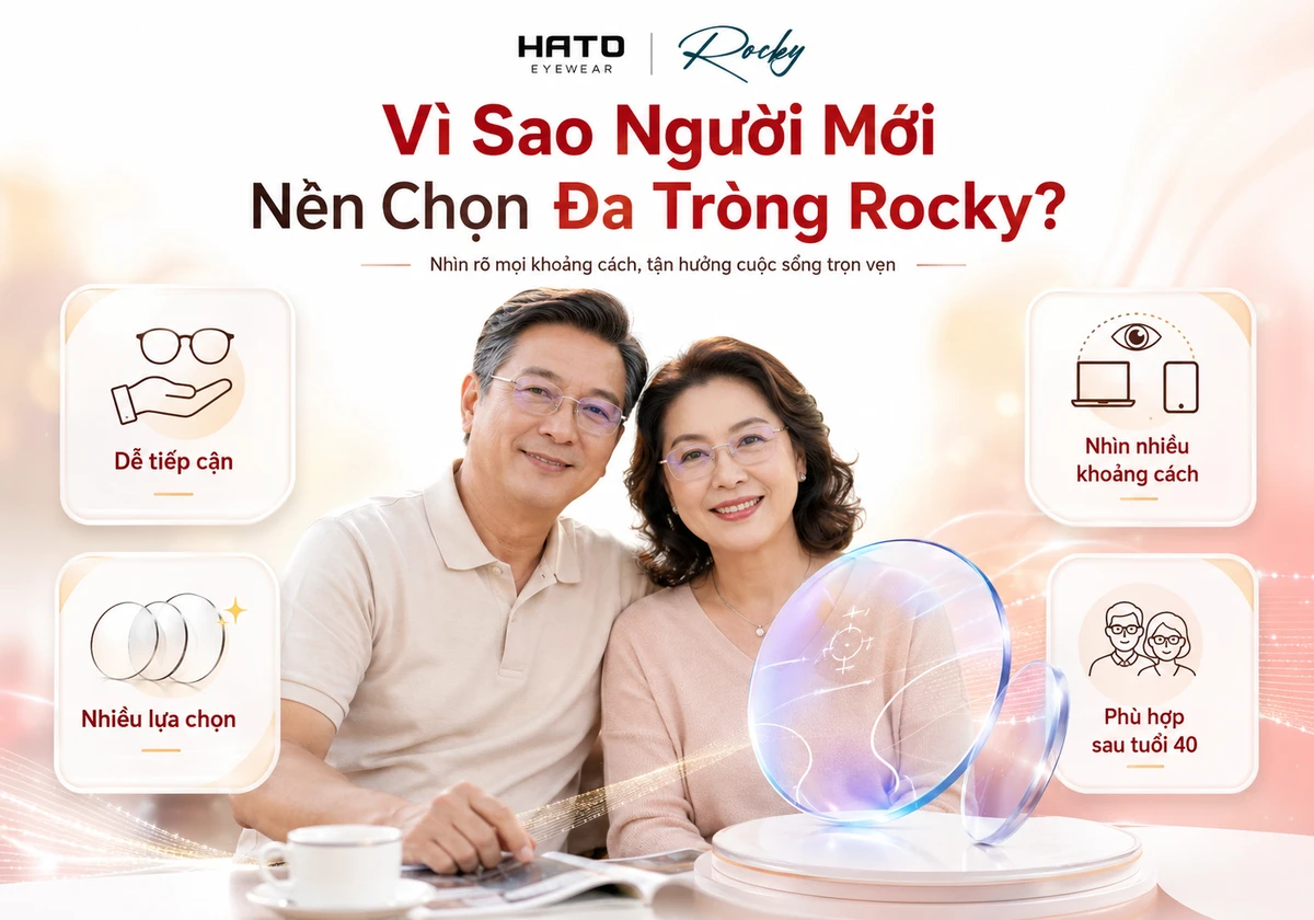 Người mới đeo đa tròng có nên chọn Rocky không, với các lợi ích dễ tiếp cận, nhiều lựa chọn, nhìn nhiều khoảng cách và phù hợp sau tuổi 40.