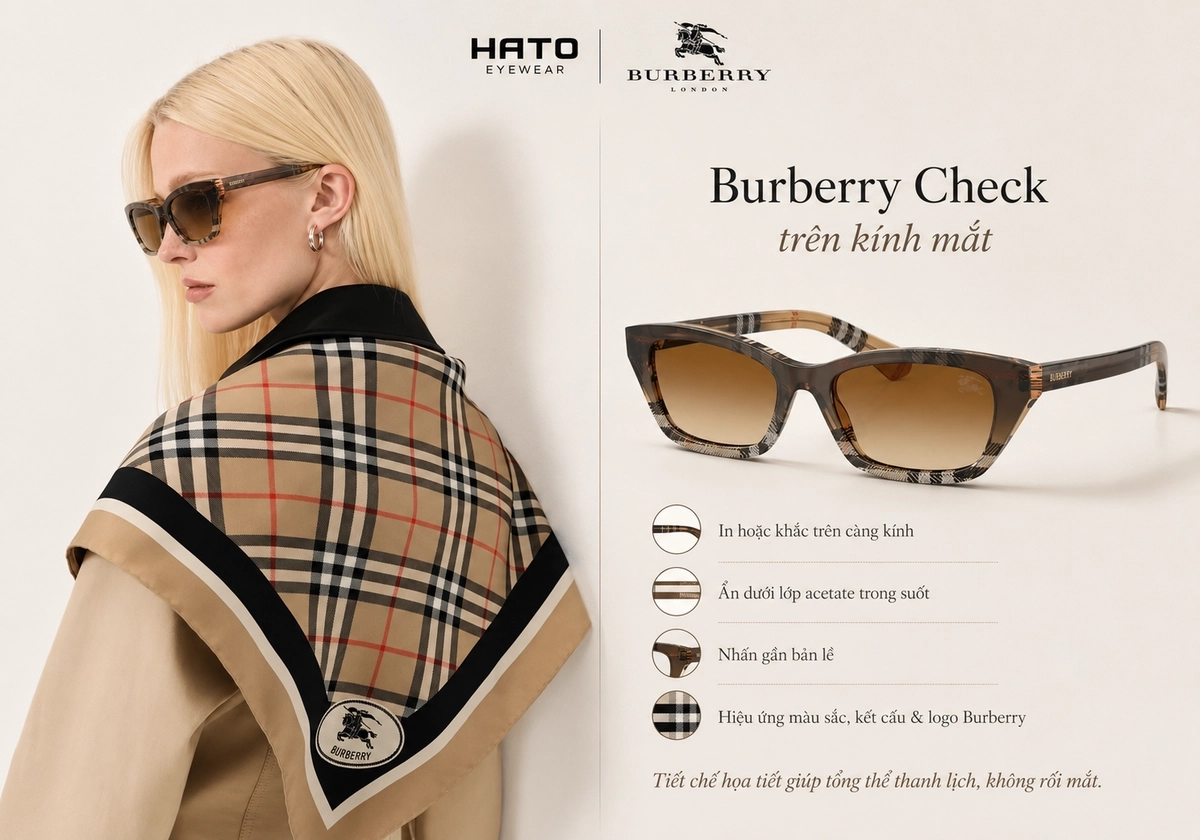 Họa tiết Burberry Check trên kính mắt được thể hiện qua gọng acetate, càng kính, khu vực bản lề và các chi tiết nhận diện thương hiệu.