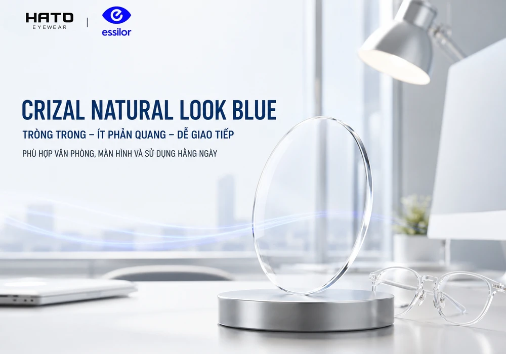 Tròng kính Essilor Crizal Natural Look Blue trong suốt, ít phản quang, phù hợp văn phòng và sử dụng màn hình hằng ngày.