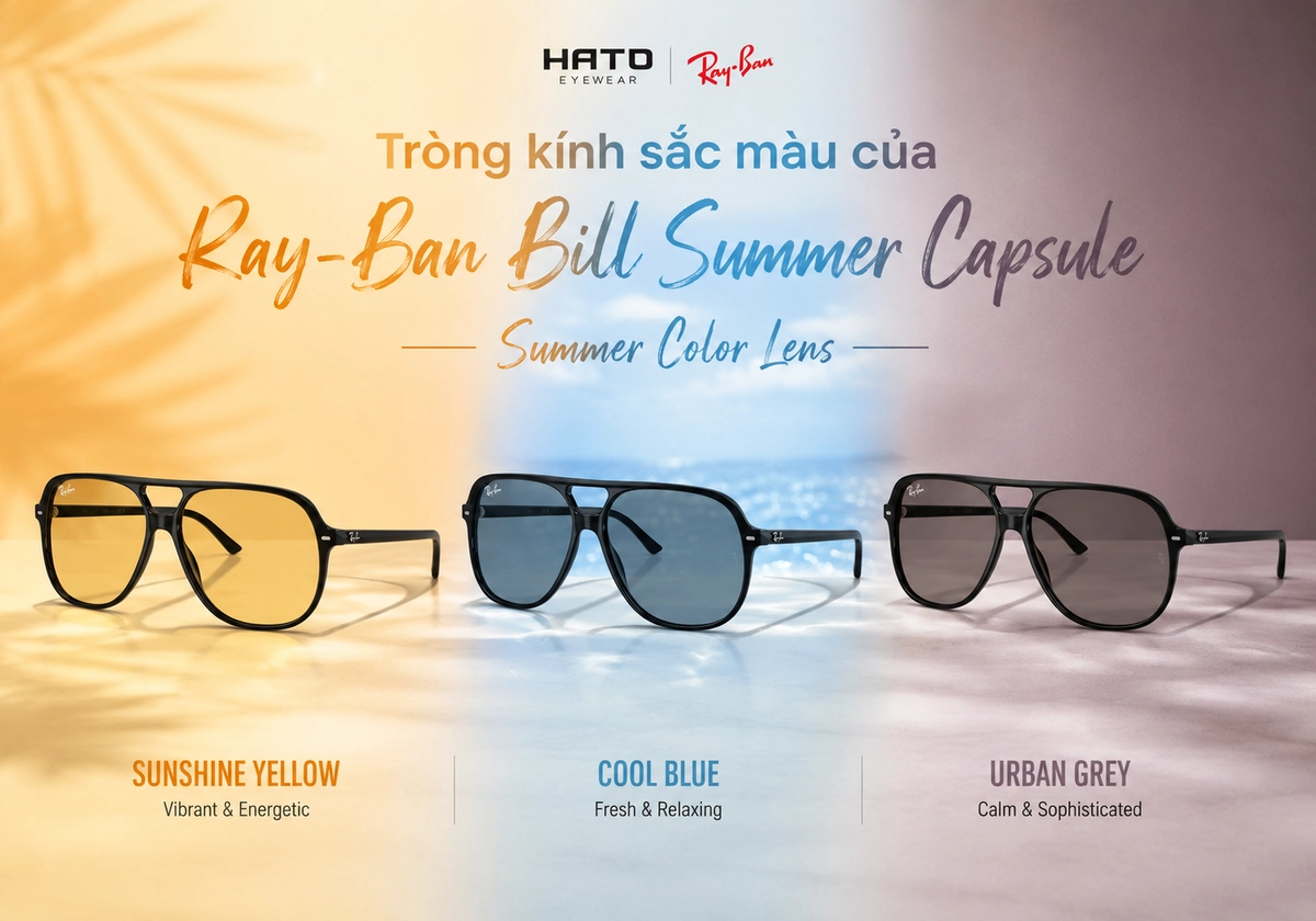 Tròng kính sắc màu Ray-Ban Bill Summer Capsule với ba phiên bản vàng, xanh dương và xám tại Hato Eyewear