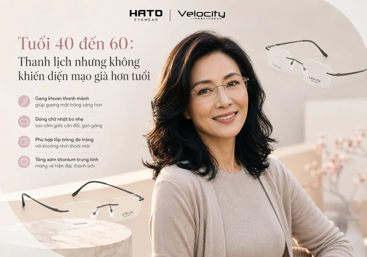Gọng kính Velocity dành cho độ tuổi 40–60 với thiết kế khoan thanh mảnh, dáng chữ nhật bo nhẹ, giúp diện mạo thanh lịch và trẻ trung hơn.