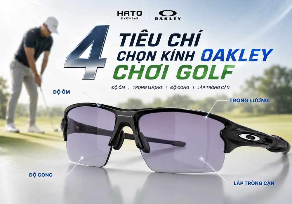 4 tiêu chí chọn kính mát Oakley chơi golf cho người cận thị gồm độ ôm, trọng lượng, độ cong và khả năng lắp tròng cận.