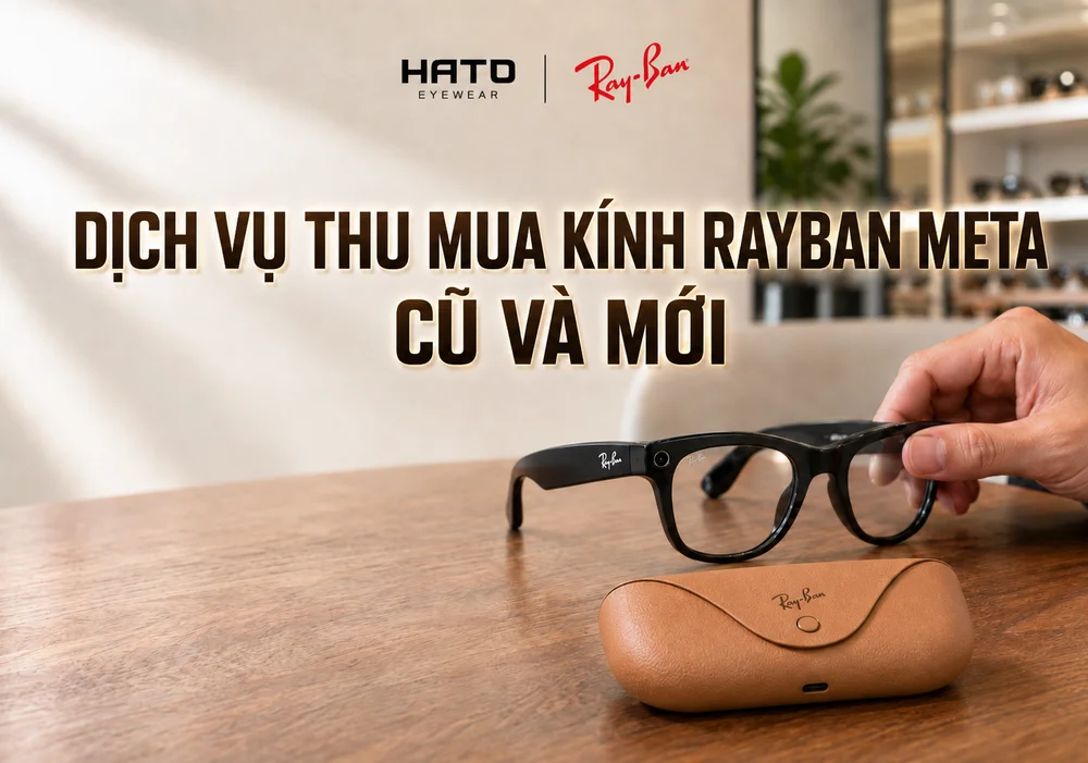 Dịch vụ thu mua kính Ray-Ban Meta cũ và mới tại HATO Eyewear với kính và case sạc được kiểm tra trước khi định giá.