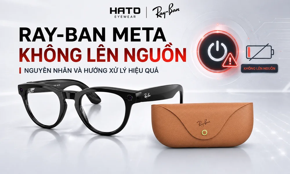 Ảnh đại diện bài viết về lỗi Ray-Ban Meta không lên nguồn, minh họa kính Ray-Ban Meta, hộp sạc và các dấu hiệu cảnh báo lỗi nguồn, pin yếu hoặc không sạc.