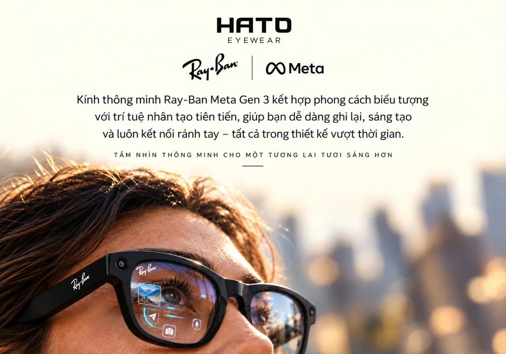Ray-Ban Meta Gen 3 tích hợp Meta AI trong trải nghiệm hàng ngày