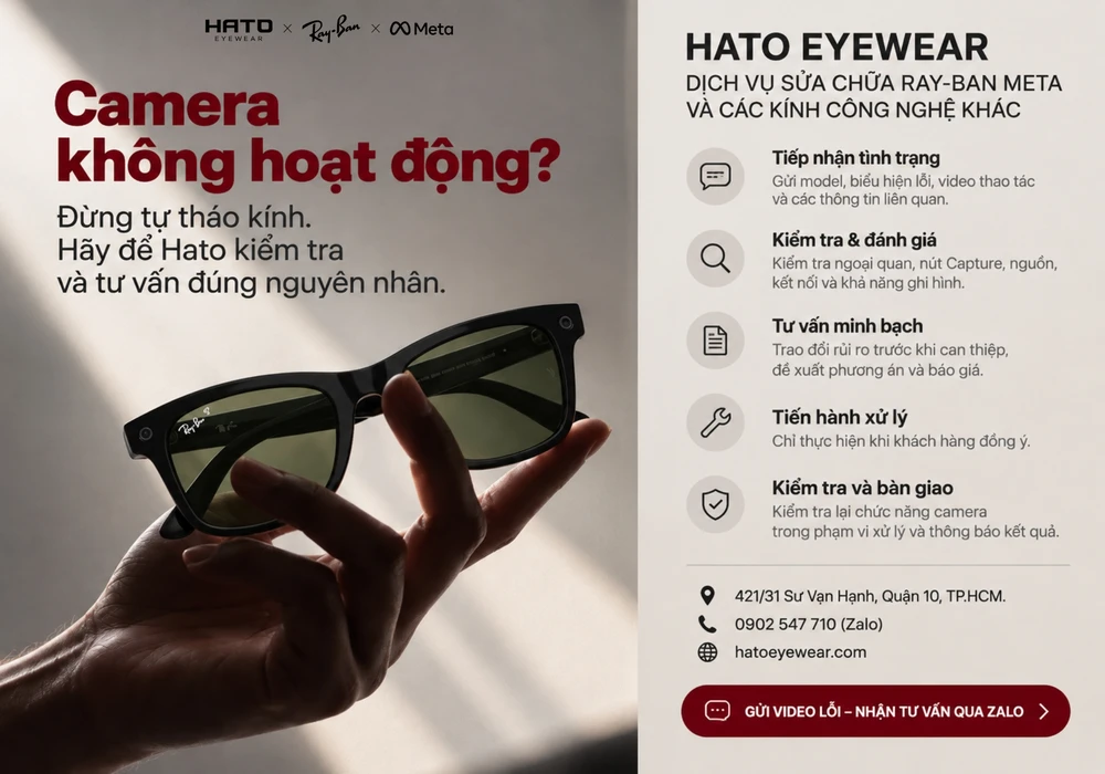 Camera Ray-Ban Meta không hoạt động – hướng dẫn kiểm tra lỗi và sửa chữa tại Hato Eyewear.